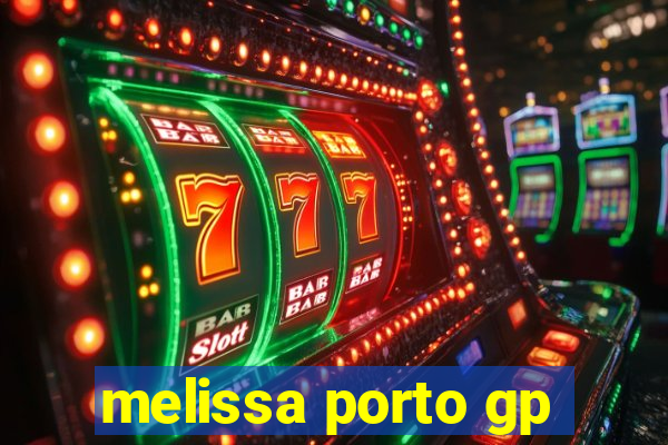 melissa porto gp